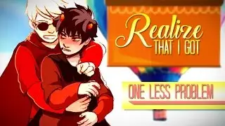 [DaveKat] One Less Problem || Homestuck