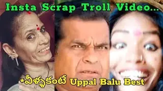 Insta Scrap Troll Video...
