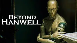 Beyond Hanwell ►Прохождение на ПК ►ТЕАТР МАНЕКЕНОВ #1