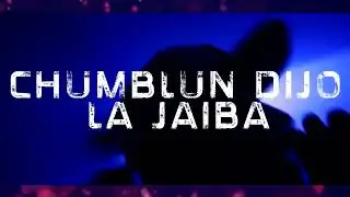 Chumblun Dijo La Jaiba - DJ Fliyou El Súper Intendente (Video Oficial) | RATING MUSIC