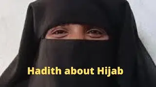 Hadith about Hijab 