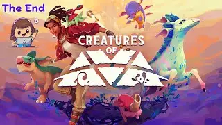 The Ending!!! Creatures of AVA - Ep16