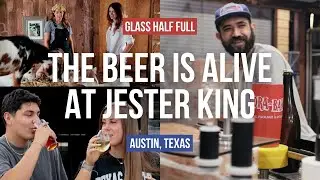 The Beer is Alive at Jester King | Glass Half Full