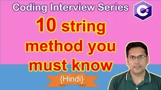 Top 10 String method frequently used in coding interview | Interview preparation | Hindi
