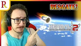 Vamos resgatar o Jeb em ÓRBITA! | Kerbal Space Program 2 | 02