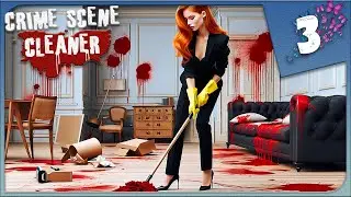 ТОКСИЧНАЯ ЛЮБОВЬ ► СИМУЛЯТОР УБОРЩИКА МЕСТ ПРЕСТУПЛЕНИЙ ► Crime Scene Cleaner #3
