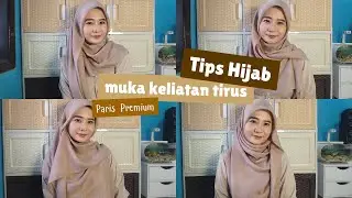 Tips hijab agar muka keliatan lebih tirus & lonjong pakai hijab segiempat paris premium