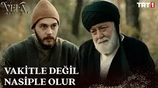 Vakitle değil nasiple olur Mustafa - Vefa Sultan 7. Bölüm 