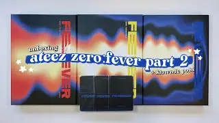 unboxing ateez zero:fever part 2 albums ✰ A, Z, diary versions + ktown4u preorder photocards