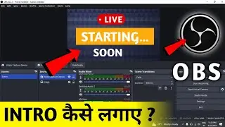 How To Add Intro And Outro In OBS Studio | OBS Live Stream Starting Soon | OBS Live Stream Tutorial