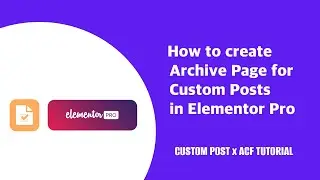 Creating Archive Page for our Custom Posts