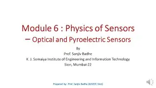 Physics of Sensors Session 4 (Optical Sensor and Pyroelectric Sensor) noise reduced