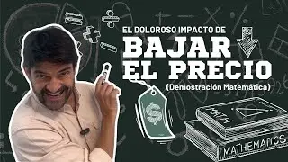 El doloroso impacto de bajar el precio (demostración matemática)