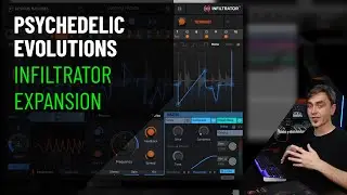 Psychedelic Evolutions - Infiltrator Expansion