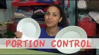 Weight Loss Wednesday- Episode #4: Portion Control