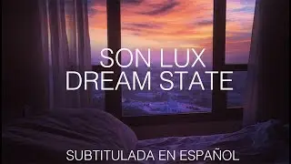Son Lux - Dream State | Sub. Español