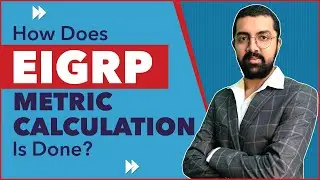 How does EIGRP Metric Calculation is done? | ENCOR 350-401 | PyNet Labs
