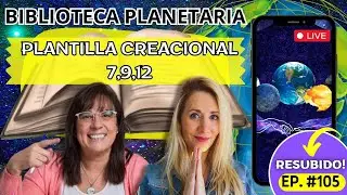 Biblioteca Planetaria (105) 📚✨- PLANTILLA CREACIONAL 7,9,12 || Naty Faviano - Andrea Barnabé