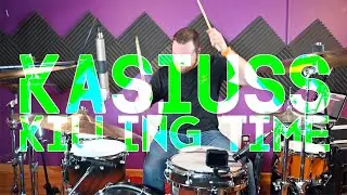 killing time KASIUSS drum cover