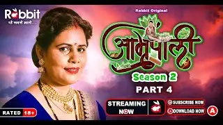 Amrapali(Season-2)(Part-4) II Rabbit Original II Official Short II Streaming Now Only On #rabbitapp