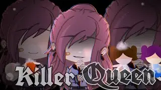 Killer Queen || GCMV// Gacha Club Music Video