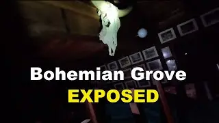 We Snuck Into Bohemian Grove...