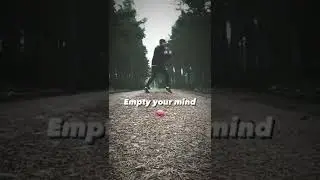 Empty your mind 🧠 