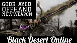 New Offhand Weapon ♦ Adventure Logs Easier ♦ Node/Conquest QOL Update ♦ Black Desert Online ♦ BDO