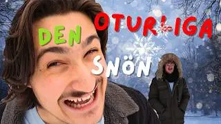 Den Oturliga Snön