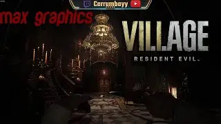 RE 8 Village/MAX Graphics settings/GAMEPLAY/1080P/60fps/RTX 2060