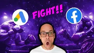 🤼🥊 FACEBOOK ADS vs GOOGLE ADS