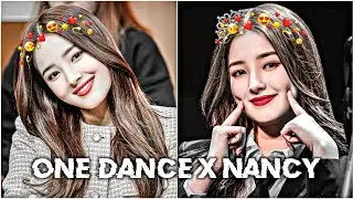 NANCY ❤️ × ONE DANCE 🥵 EDIT || Nancy Jewel McDonie   EDIT || EDIT SOMETHING AWESOME ||