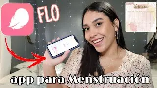 App de Calendario Menstrual 🌸FLO🌸
