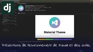 [Django série Ep.0] Présentions de l'environnement de travail et des outils