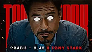Prabh 9:45 ft. Ironman Edit || Prabh 9:45 x Tony Stark Edit Status || Attitude Whatsapp Status