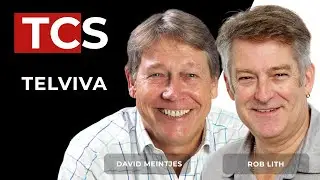 TCS | The story of Telviva, with David Meintjes and Rob Lith