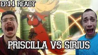 PRISCILLA VS SIRIUS - Re:Zero Temporada 3 Episódio 11 REACT