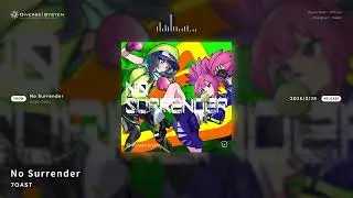 No Surrender / 7OAST