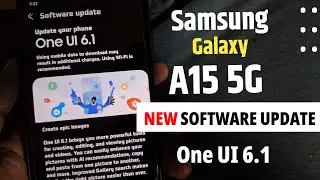 Samsung Galaxy A15 5g One UI 6.1 Update | Samsung Galaxy A15 New Update | Samsung A15 5g New Update