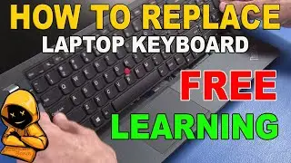 HOW TO CHANGE OR REPLACE LAPTOP KEYBOARD? FREE LEARNING GUIDE.