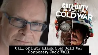 Call of Duty Black Ops: Cold War - Composer, Jack Wall