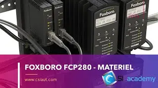 FOXBORO FCP 280 – PRESENTATION DU MATERIEL