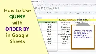 Google Sheets | QUERY | Function | ORDER BY | Sort Data | Example | Spreadsheet | Tutorial