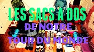 Le contenu des sacs à dos de notre tour du monde