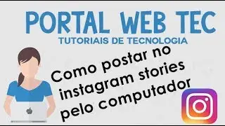 Como postar fotos no instagram stories pelo computador