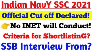 Indian Navy SSC 06/2021 Official Cut off Declared for SSB Interview