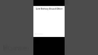 Low Battery Sound Effect