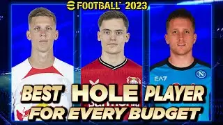 eFootball 2023 | Best HOLE Player for Every Budget!
