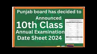 10th Class Final Date Sheet 2024 - Matric Date Sheet 2024 - Class 10th Date Sheet 2024| Easy study