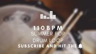 Summer Pop Drum Loop 110 BPM | Practice Tool + Free Download